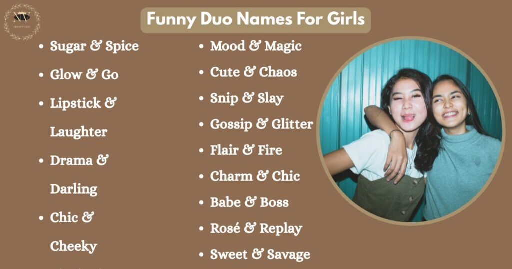 Funny Duo Names For Girls
