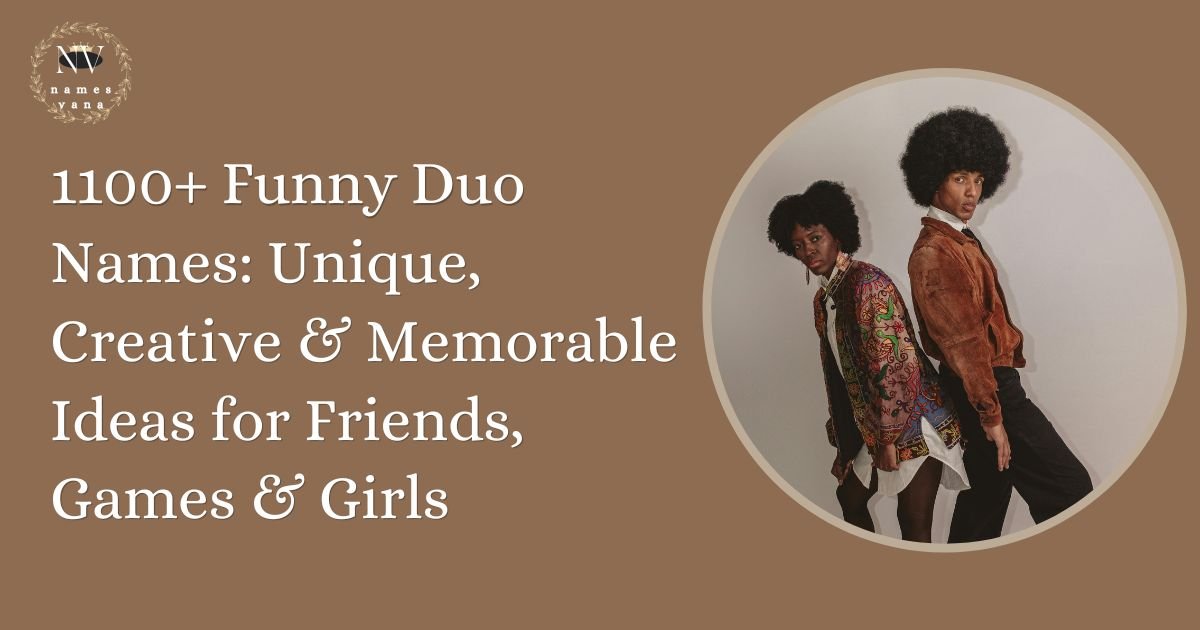 Funny Duo Names