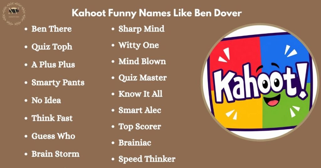 Kahoot Funny Names Like Ben Dover