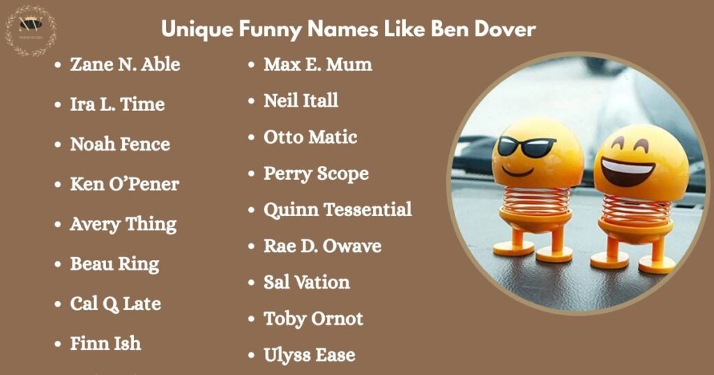 Unique Funny Names Like Ben Dover