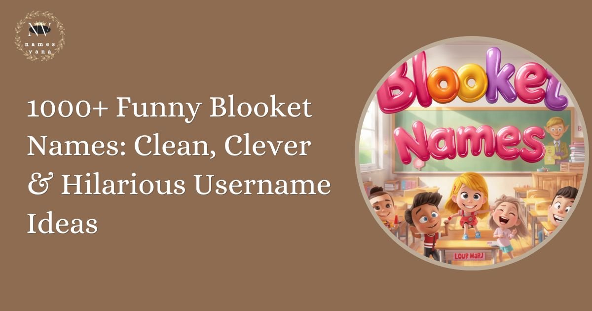 Funny Blooket Names