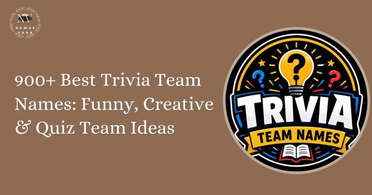 Trivia Team Names