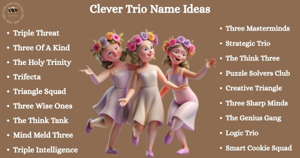 Clever Trio Name Ideas