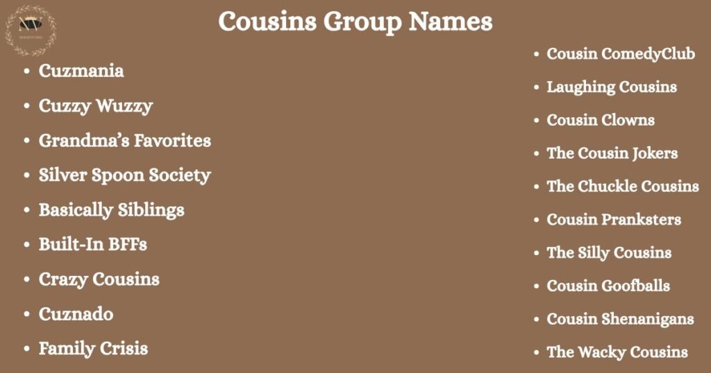 Cousins Group Names
