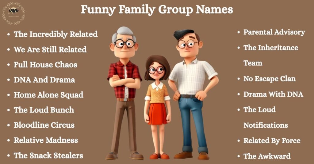 Funny Family Group Names