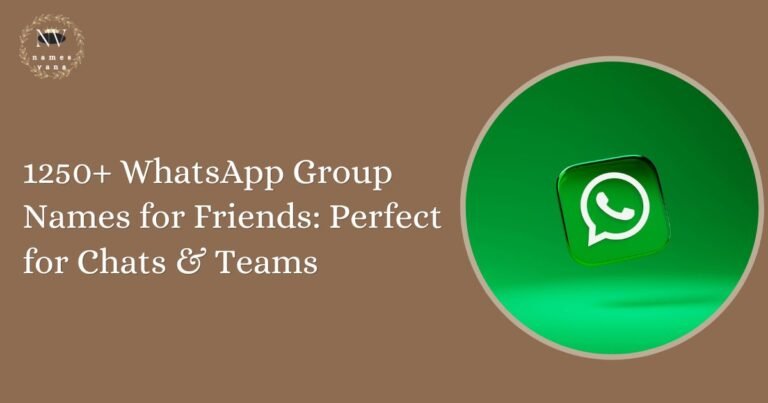 WhatsApp Group Names for Friends