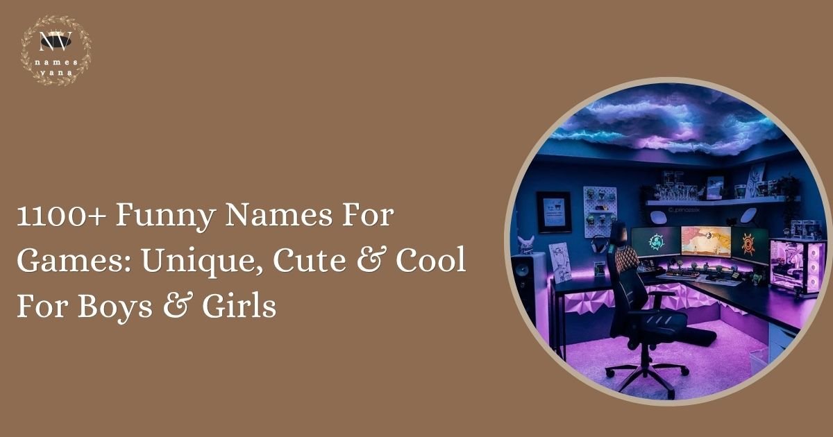 Funny Names For Games
