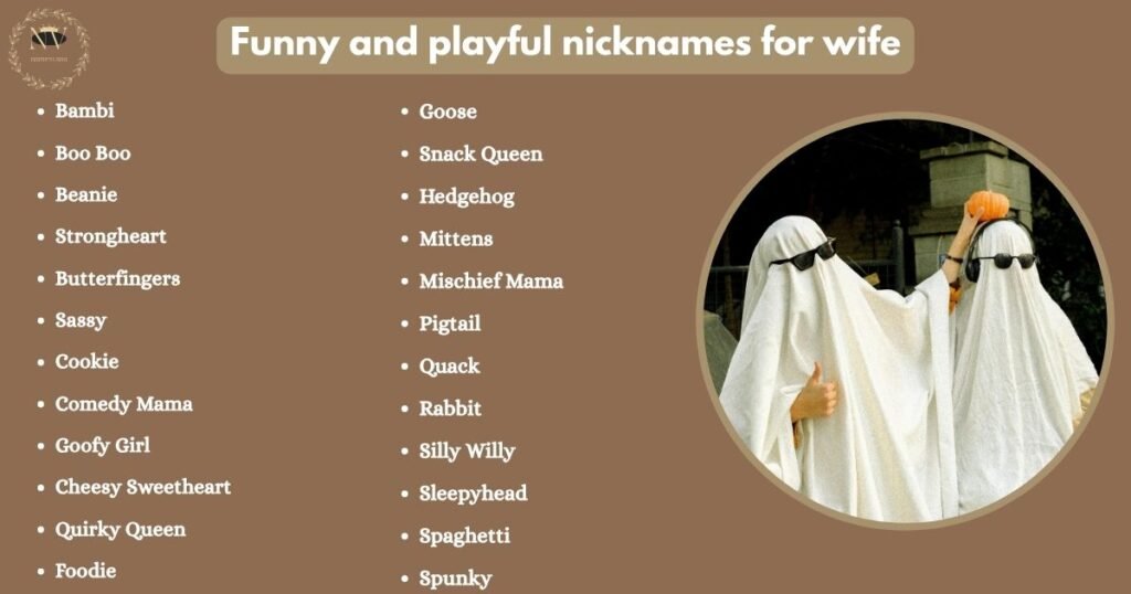 Funny and playful nicknames for wife