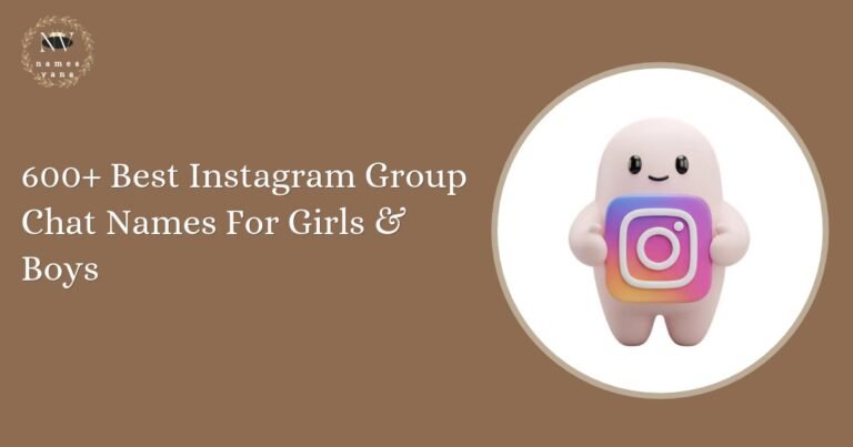 Instagram Group Chat Names